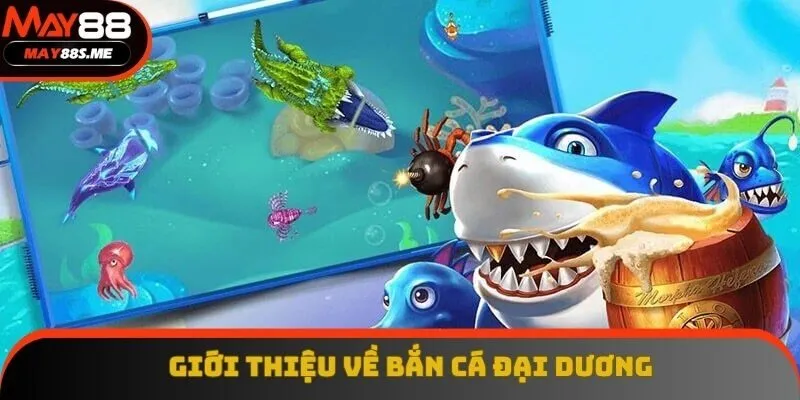 Bắn cá đại dương là game hot do JDB phát hành Bắn cá đại dương là game hot do JDB phát hành