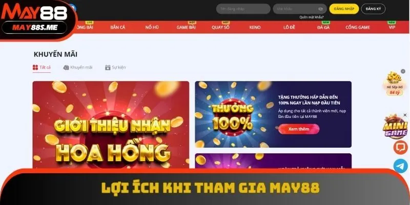 Lợi ích khi tham gia May88