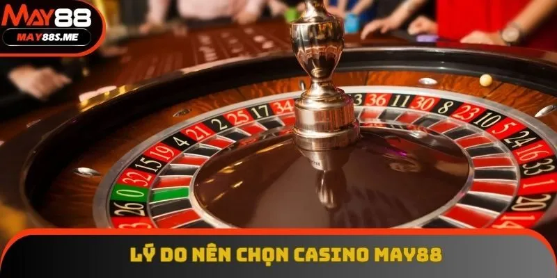 Lý do người chơi nên giải trí trực tuyến tại May88