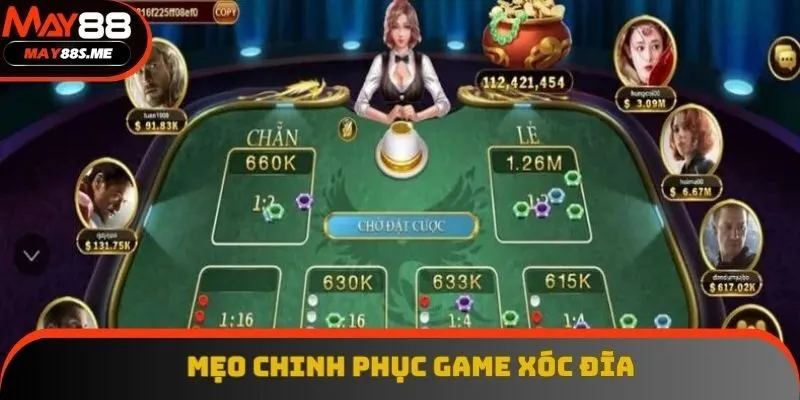 Mẹo chinh phục ván Xóc đĩa hiệu quả Mẹo chinh phục ván Xóc đĩa hiệu quả