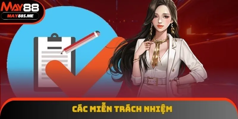 Các loại miễn trách nhiệm